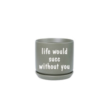 Load image into Gallery viewer, Printed Small Oslo Pot Sage - with sayings
